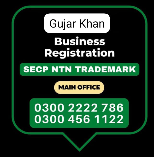 Gujar Khan Business Registration, Tax Advisor, Pak Advisor, Company Registration, Chinese and Foreigners, Form, Filling, NTN Registration, PSEB, GST/STRN Sales Tax Registration, PSW Pakistan Single Window Registration, Chamber, FBR, SECP, TradeMark Registration, Import Export Registration Licence in Gujar Khan Pakistan.