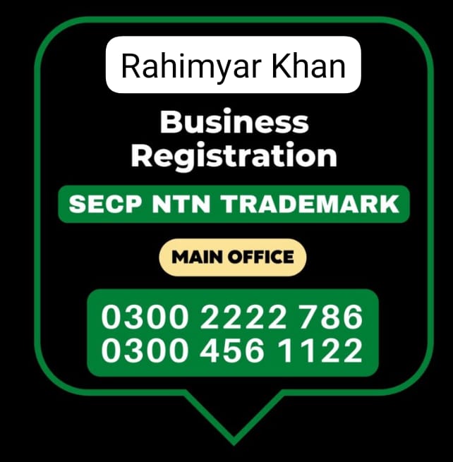 Rahimyar Khan Business Registration, Tax Advisor, Pak Advisor, Company Registration, Chinese and Foreigners, Form, Filling, NTN Registration, PSEB, GST/STRN Sales Tax Registration, PSW Pakistan Single Window Registration, Chamber, FBR, SECP, TradeMark Registration, Import Export Registration Licence in Rahimyar Khan Pakistan.