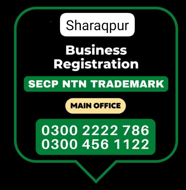 Business Registration, Tax Advisor, Pak Advisor, Company Registration, Chinese and Foreigners, Form, Filling, NTN Registration, PSEB, GST/STRN Sales Tax Registration, PSW Pakistan Single Window Registration, Chamber, FBR, SECP, TradeMark Registration, Import Export Registration Licence in Sharaqpur Pakistan.