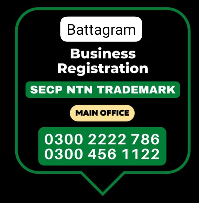 Business Registration, Tax Advisor, Pak Advisor, Company Registration, Chinese and Foreigners, Form, Filling, NTN Registration, PSEB, GST/STRN Sales Tax Registration, PSW Pakistan Single Window Registration, Chamber, FBR, SECP, TradeMark Registration, Import Export Registration Licence in Battagram Pakistan.