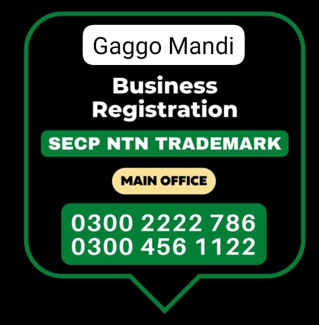 Business Registration, Tax Advisor, Pak Advisor, Company Registration, Chinese and Foreigners, Form, Filling, NTN Registration, PSEB, GST/STRN Sales Tax Registration, PSW Pakistan Single Window Registration, Chamber, FBR, SECP, TradeMark Registration, Import Export Registration Licence in Gaggo Mandi Pakistan.