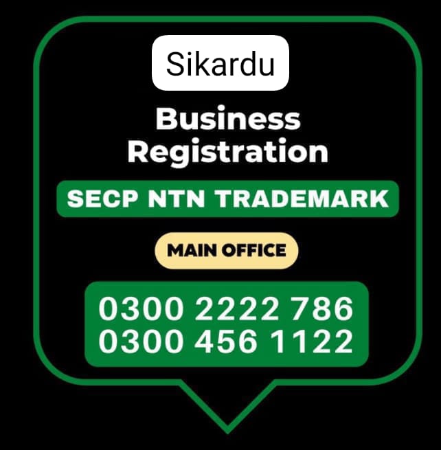 Tax Advisor, Pak Advisor, Company Registration, Chinese and Foreigners, Form, Filling, NTN Registration, PSEB, GST/STRN Sales Tax Registration, PSW Pakistan Single Window Registration, Chamber, FBR, SECP, TradeMark Registration, Import Export Registration Licence in Sikardu City Pakistan.