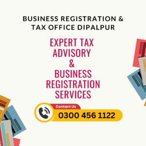 Business Registration & Tax Office Dipalpur